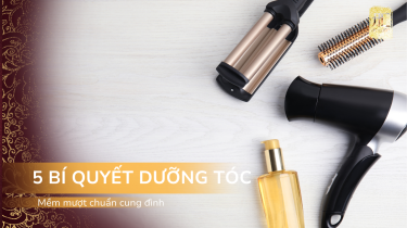 5 Bí Quyết Dưỡng Tóc Mềm Mượt Chuẩn Cung Đình